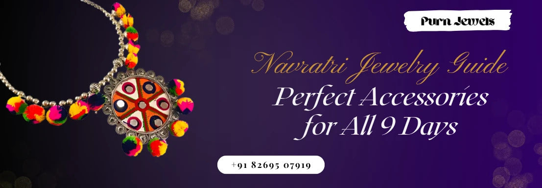 Navratri Jewelry Guide: Perfect Accessories for All 9 Days