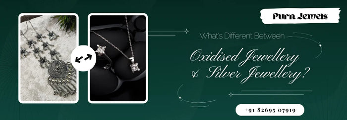 What is the Difference Between Oxidised Jewellery & Silver Jewellery?